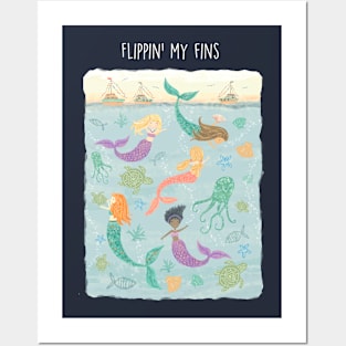 Flippin' your fins mermaids Posters and Art